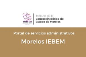 Mi Portal FONE Morelos IEBEM
